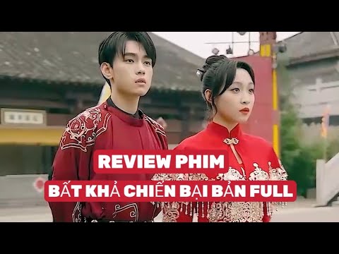 REVIEW PHIM : BẤT KHẢ CHIẾN BẠI BẢN FULL #reviewphim #reviewphimhot #phimhay2024 mới 2023