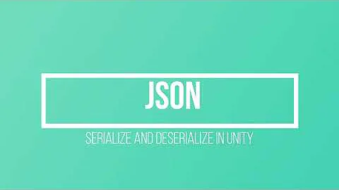 Serialize & Deserialize JSON format in Unity