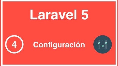 04 - Curso de Laravel 5, Configurando el Proyecto