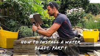 How to install a water blade: Part 1