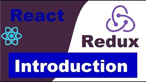 ReactJS/Redux Tutorial  #1 Introduction
