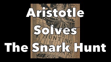 Aristotle Solves The Hunting Of The Snark: The Ten Categories & The Ten Who Begin With B