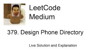 379. Design Phone Directory (Leetcode Medium) screenshot 1