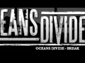 Oceans dividebreak new single