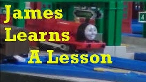 Tomy "James Learns a Lesson" Remake