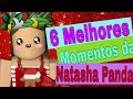 6 melhores momentos da natasha panda😄 Meta pra parte dois=15 inscritos
