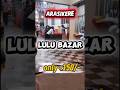 Lulu Bazaar ☺️💗 #arsikere #igreach #explore #feed #igtrens #viralvideo #likeandsubscribe