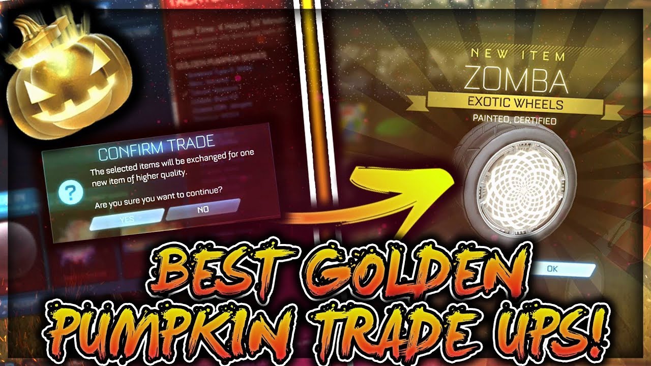 BEST GOLDEN PUMPKIN TRADE UPS ON ROCKET LEAGUE!