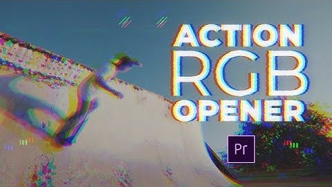 Action RGB Opener Premiere Pro Templates
