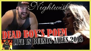 More Like Dead Me!! | Nightwish - Dead Boy's Poem - Live Buenos Aires 2018 | REACTION