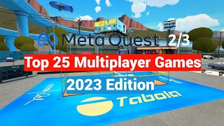 Top 25 Oculus Meta Quest 2 / 3 Multiplayer Games To Play With Your Friends - 2023 Edition screenshot 1