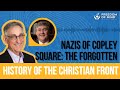 Steven Hassan&amp; Charles Gallagher- Nazis of Copley Square: Forgotten History of the Christian Front