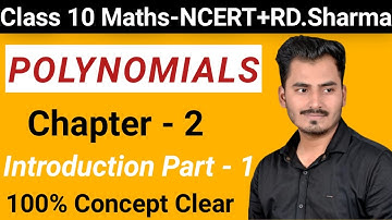 Class 10th, Maths Chapter 2 Introduction To  Polynomials बहुपद | NCERT | RD SHARMA | CBSE