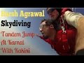 Harsh agrawal skydiving tandem jump at karnal with kakini