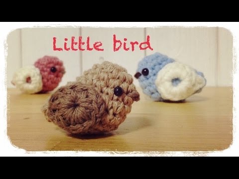 かぎ針編み How To Crochet A Little Bird 小鳥の編み方 By Meetang Youtube