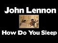 John Lennon - How Do You Sleep