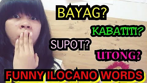 LEARN ILOCANO: Funny Ilocano Words (Ilocano to Tagalog?