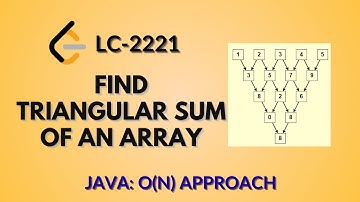 Leetcode 2221 | Find Triangular Sum of an Array | Java | Pascal Triangle | Hindi Explanation