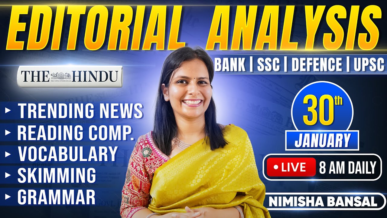 Editorial Analysis | 30th January, 2026 | Vocab, Grammar, Reading, Skimming | Nimisha Bansal