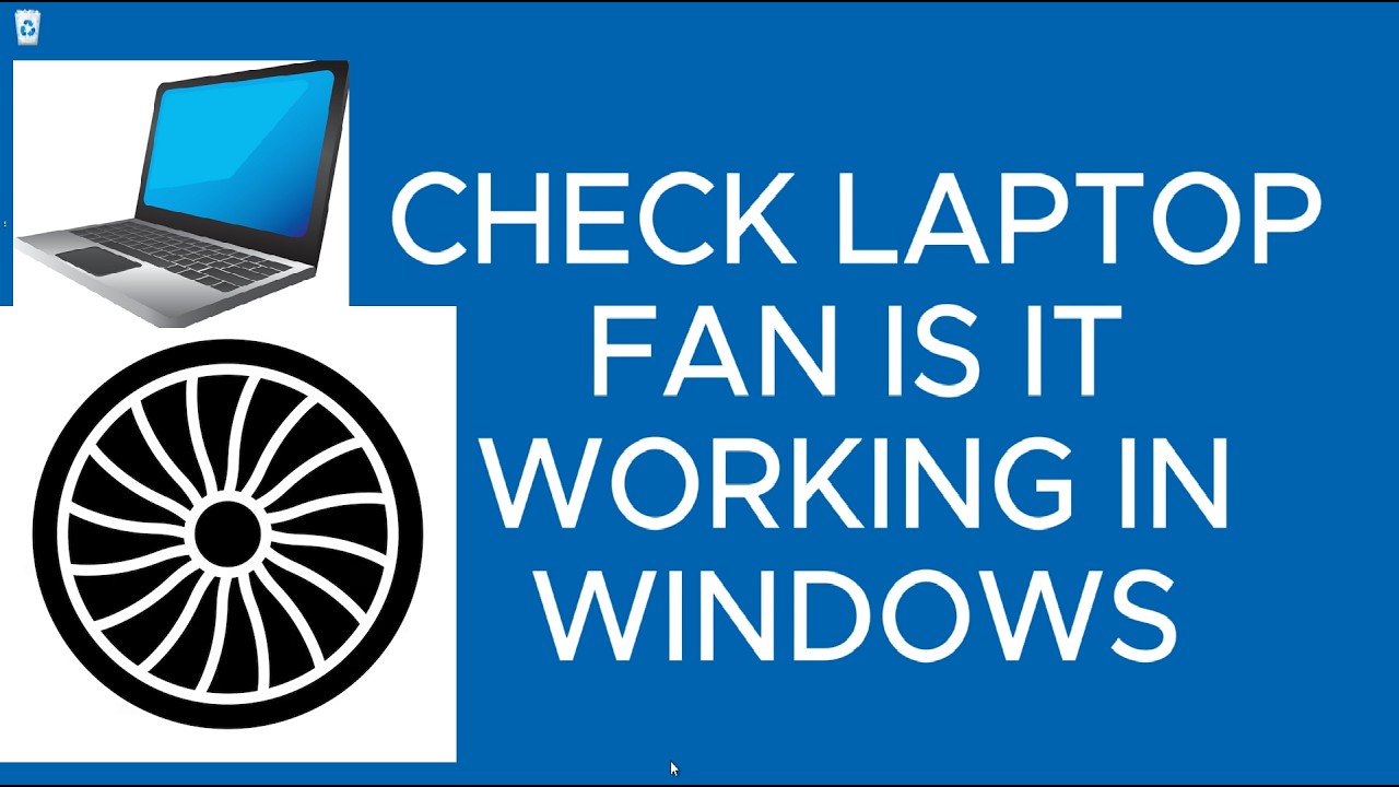 How To Check Laptop Fan Is It Working In Windows | PC/Laptop ...