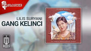 Lilis Suryani - Gang Kelinci ( Karaoke Video)