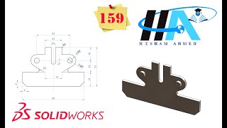 Solidworks Exercises || Exercise No. 159 || Eng Hesham Ahmed