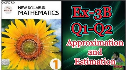 Q1-Q2 || Ex-3B || D1 || Approximation and Estimation || in Urdu Hindi