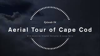 Cape Cod Aerial Tour #4: Cape Cod National Seashore & Truro