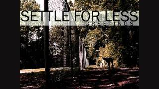 Watch Settle For Less Bridesburg video