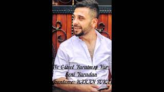 Ne Güzel Yaratmiş Seni̇ Yaradan