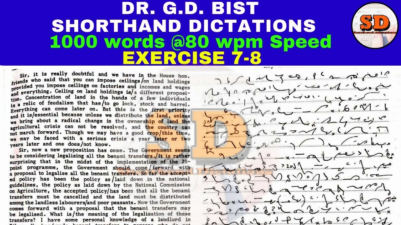 #7 & 8 | @80 wpm | GD Bist Volume | Shorthand Dictations  | 1000 words