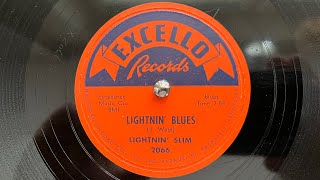 Lightnin’ Slim - Lightnin’ Blues (Spinning 78 RPM US Excello)