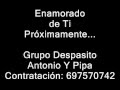 Despasito Enamorado de Ti