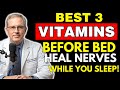 Take These 3 Vitamins Before Bed to Regain Leg Strength After 60