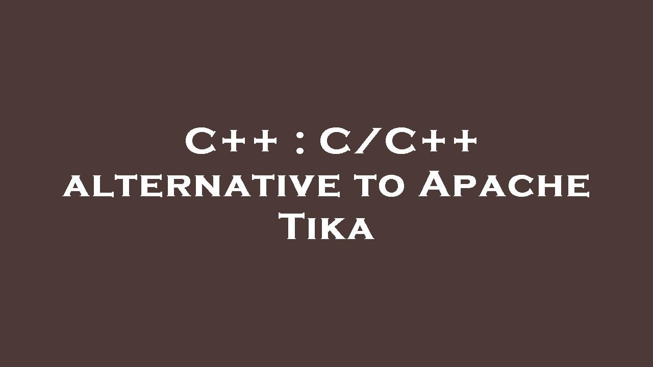 C++ : C/C++ alternative to Apache Tika - YouTube