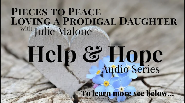 Pieces to Peace Loving a Prodigal Daughter with Ju...