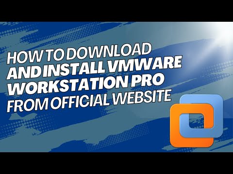 How to Download and install VMWare Workstation for Free From Official Website