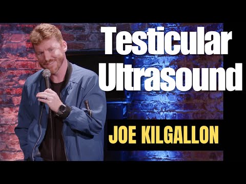 Testicular Ultrasound | Joe Kilgallon | Stand Up Comedy