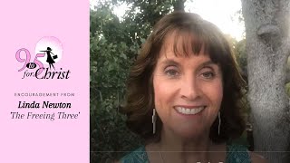 9 to 5 for Christ: 'The Freeing Three' Encouragement from Linda Newton