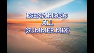 ESENA MONO ALL REMIX BY DJ ALEDRO 2025