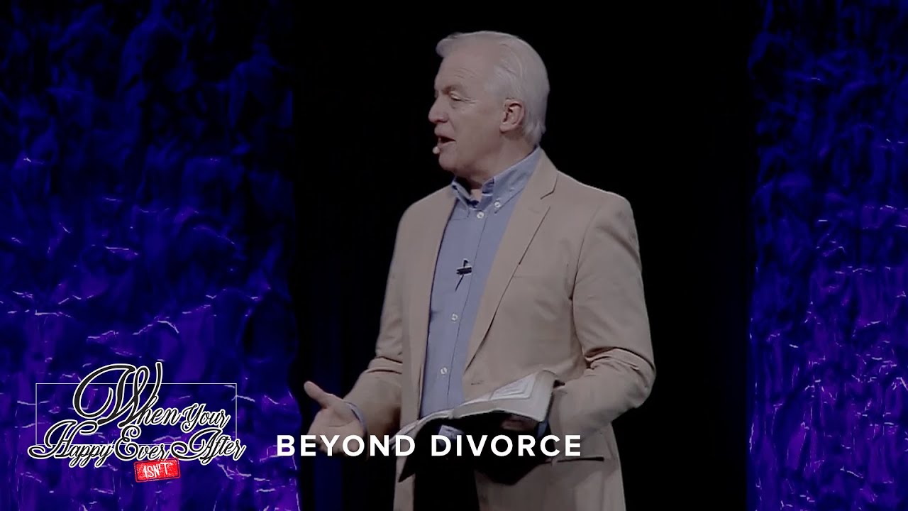 When Your Happy Ever After...Isn't | Beyond Divorce | Pastor Bill White