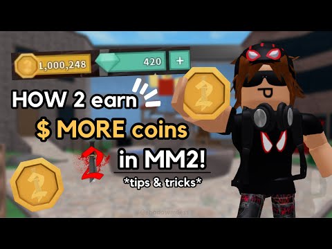How to get more/Grind COINS *FAST* in MM2! (Roblox Murder Mystery 2)
