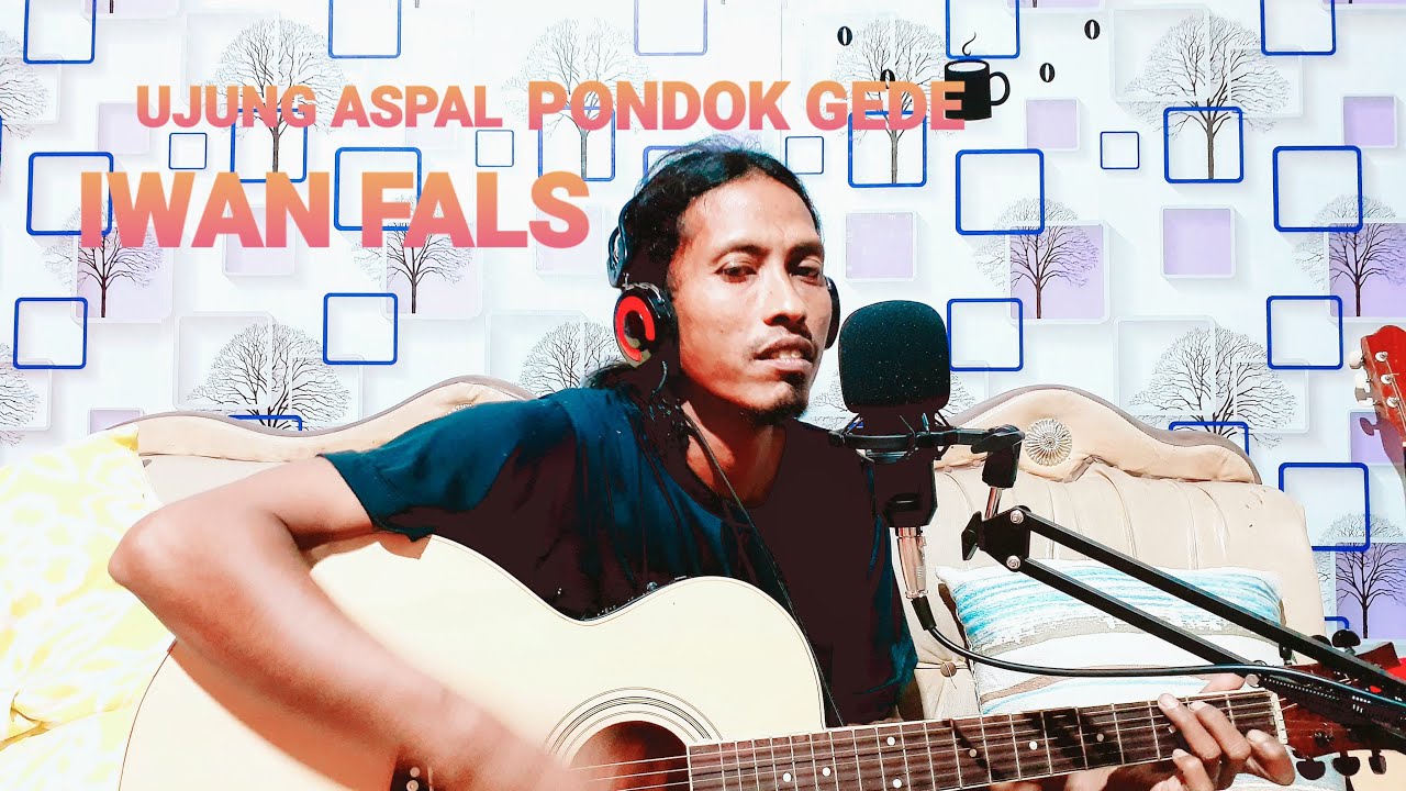 Iwan Fals _ Ujung Aspal Pondok Gede (COVER TOPEK) - YouTube