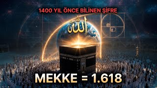 Altın Oran Mekkede Kabenin Altındaki 1400 Yıllık Şifre Bilimsel Kanıtlar