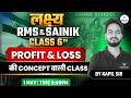 Profit and Loss Concept | RMS &amp; Sainik School Class 6  | By Kapil Sir