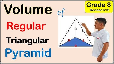 Math 8 How to Solve volume of regular triangular pyramid (2ND) SECOND QUARTER WEEK 3 MATATAG