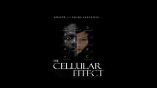 The Cellular Effect trailer | 2015
