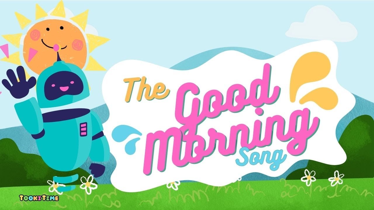 The Good Morning Song | Songs For Kids | Tooki Time