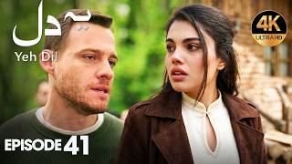 Yeh Dil | Episode 41 | Turkish Drama