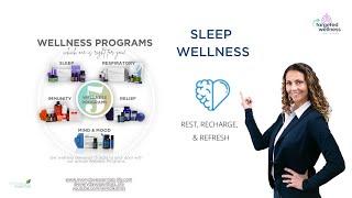 The Sleep Wellness Program with dōTERRA